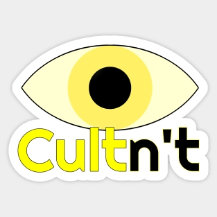 Cultn't with Eye Sticker